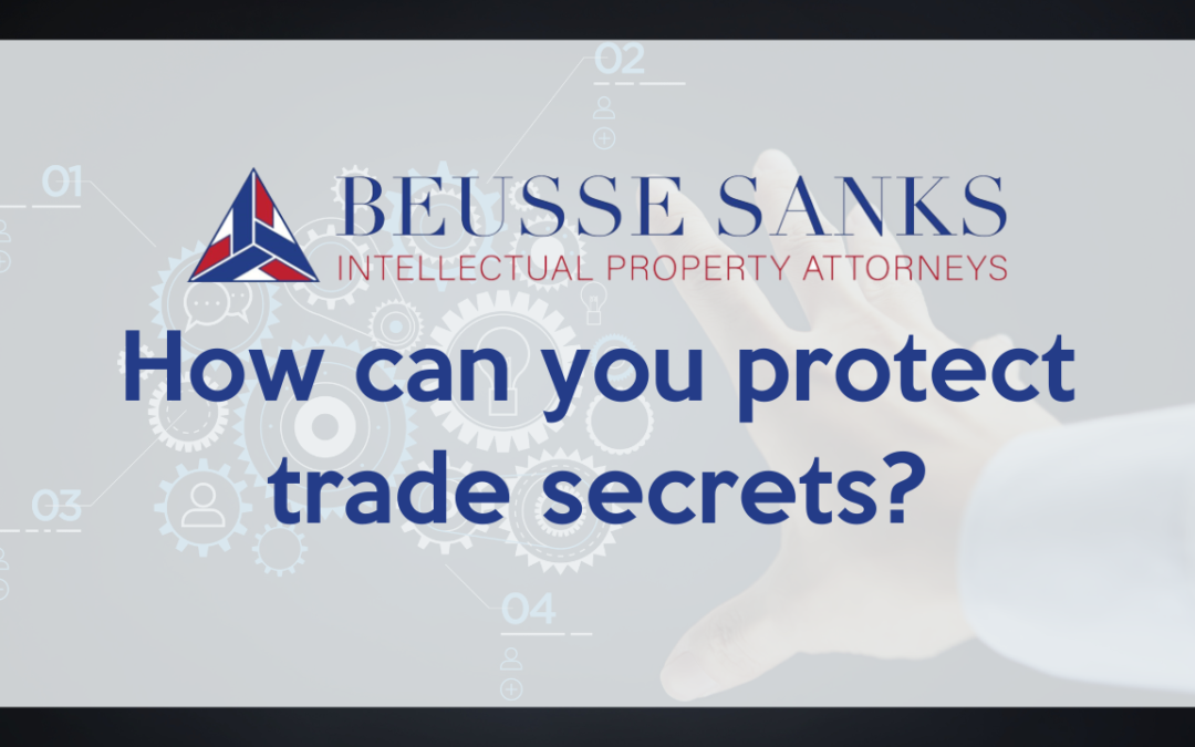 How to Protect Trade Secrets